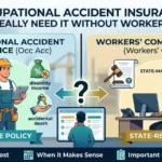 Occupational Accident Insurance: Do You Really Need It Without Workers’ Comp?